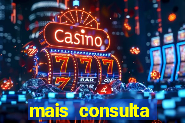 mais consulta cruzeiro sp