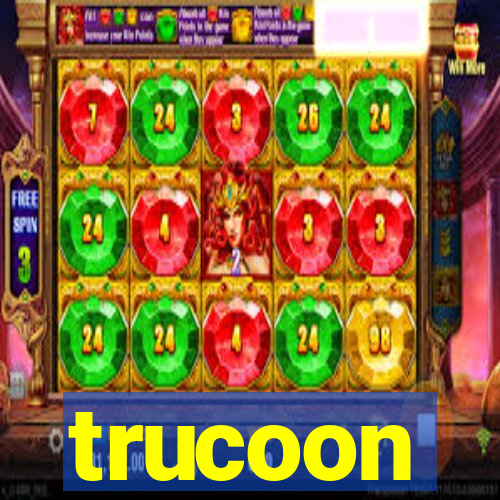 trucoon