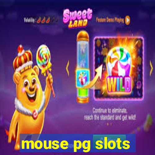 mouse pg slots