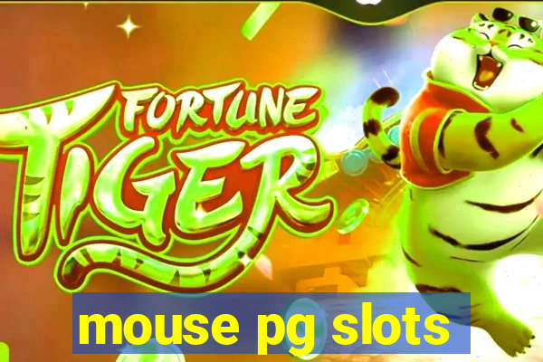 mouse pg slots