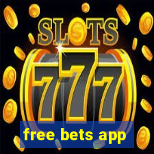 free bets app