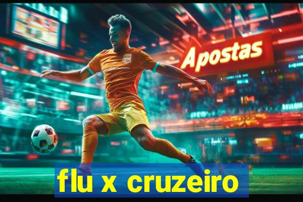 flu x cruzeiro