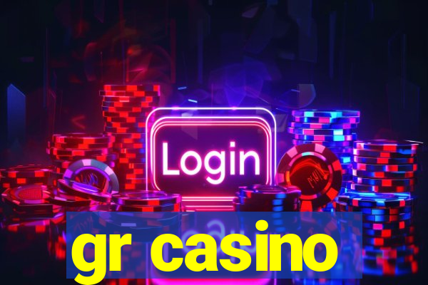 gr casino