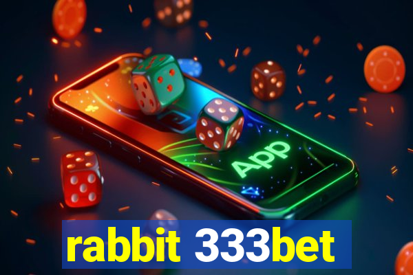 rabbit 333bet