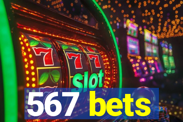 567 bets