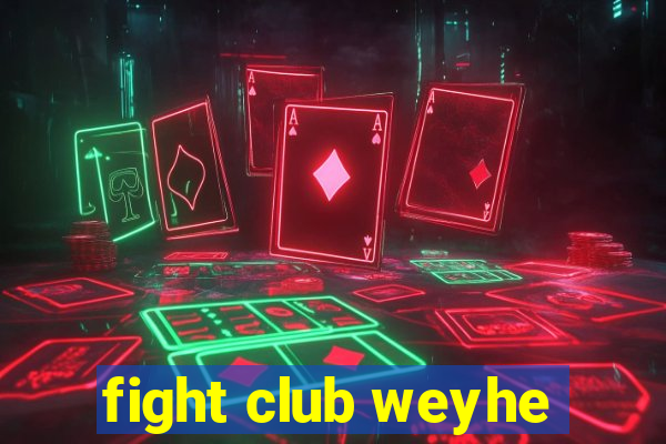 fight club weyhe