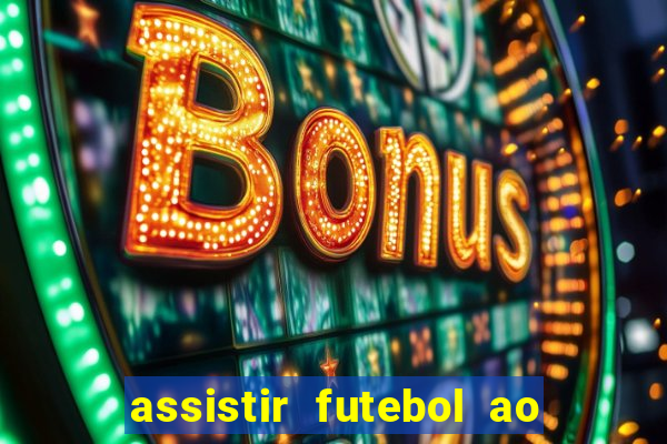 assistir futebol ao vivo gratis no sportv