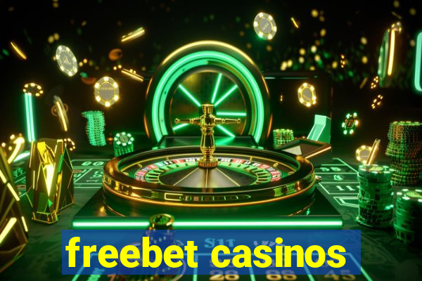 freebet casinos