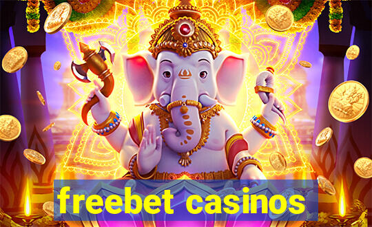 freebet casinos