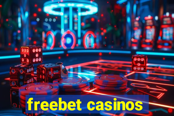 freebet casinos