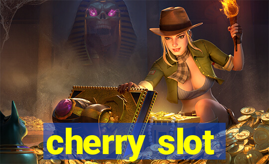 cherry slot