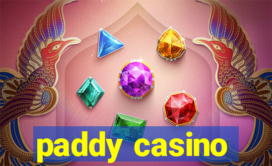 paddy casino