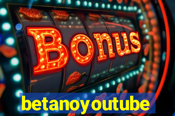 betanoyoutube