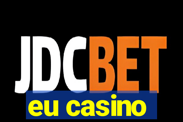 eu casino