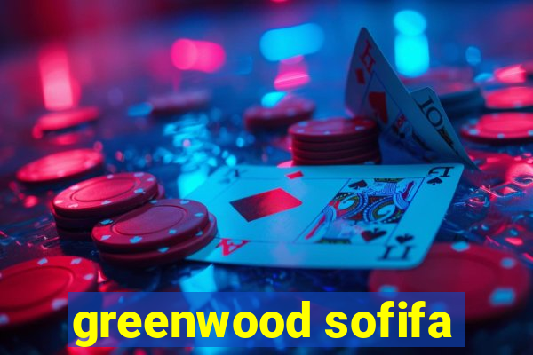 greenwood sofifa