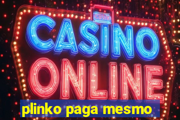 plinko paga mesmo