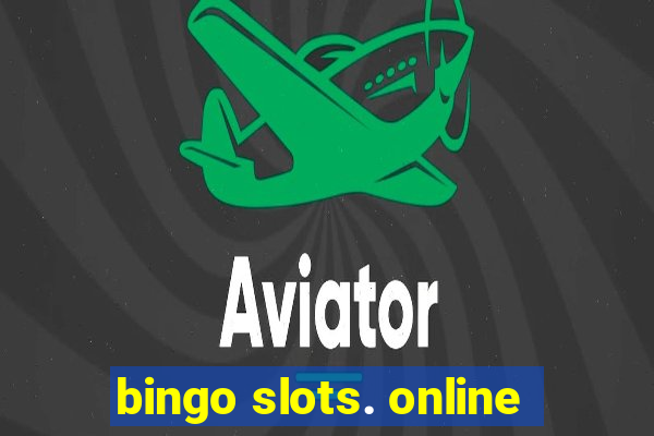 bingo slots. online