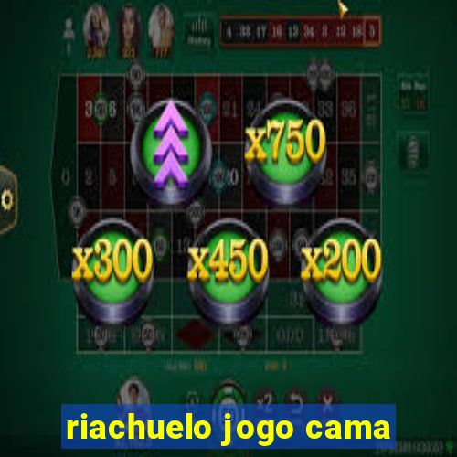 riachuelo jogo cama