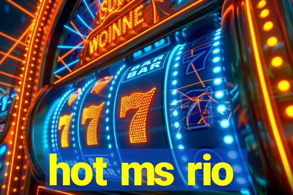 hot ms rio