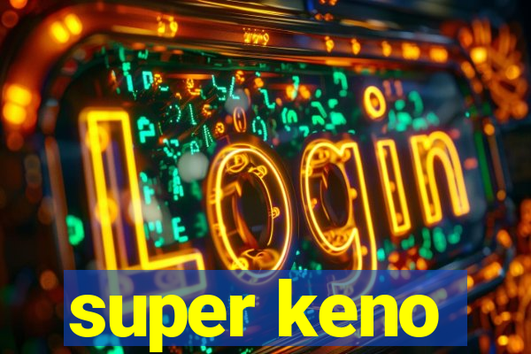 super keno