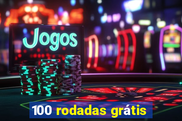 100 rodadas grátis