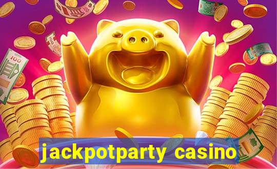 jackpotparty casino