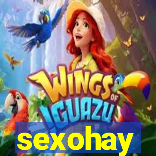 sexohay