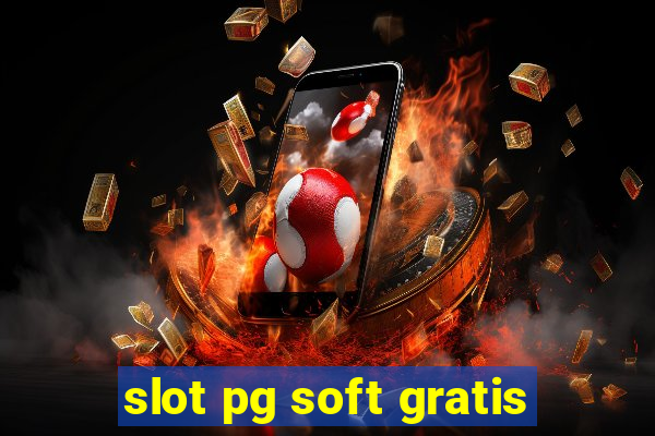 slot pg soft gratis