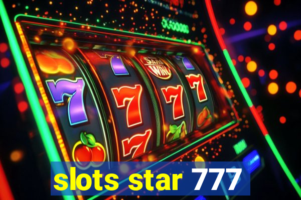 slots star 777