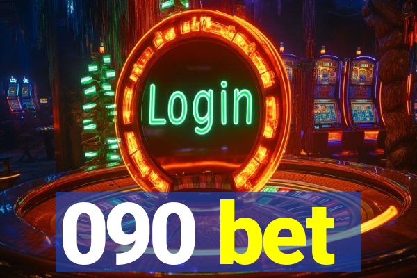 090 bet