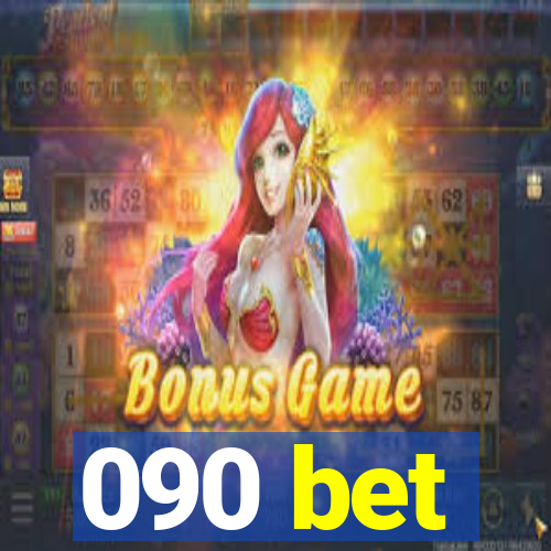 090 bet