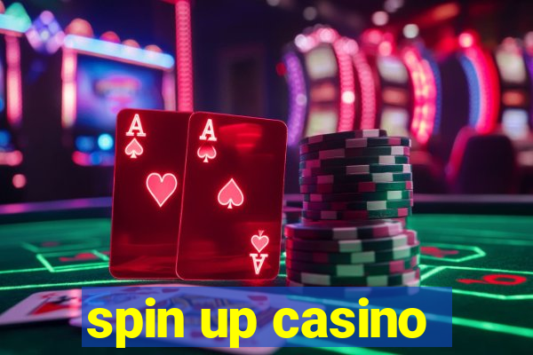 spin up casino