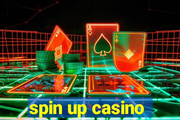 spin up casino