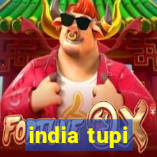 india tupi