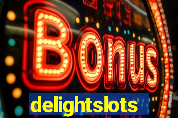 delightslots