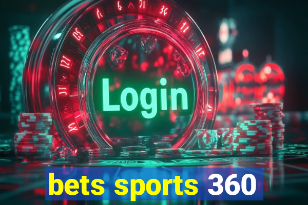 bets sports 360