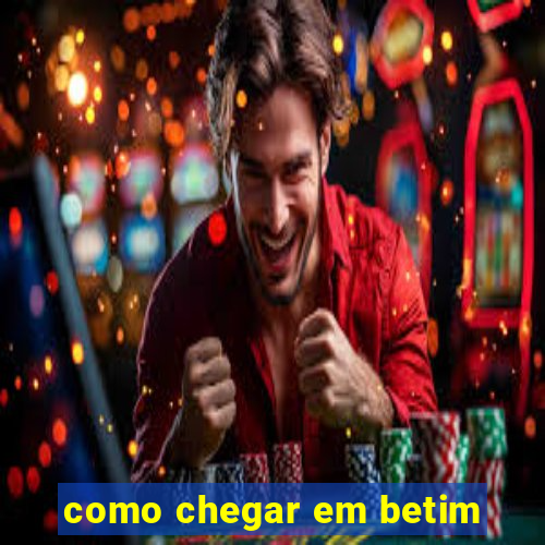 como chegar em betim