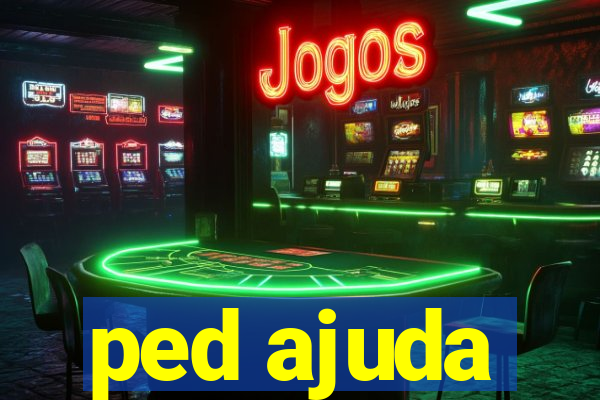 ped ajuda