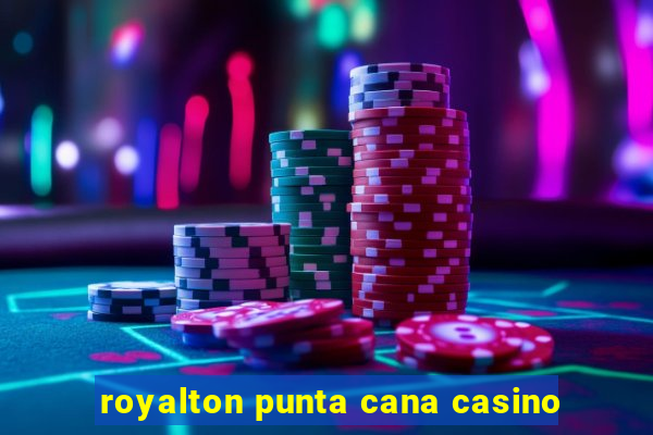 royalton punta cana casino