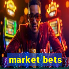 market bets