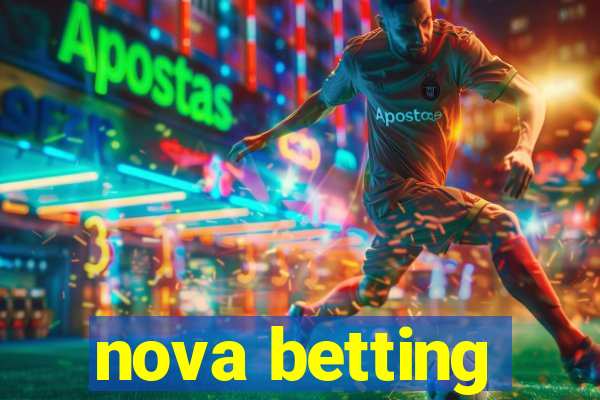 nova betting