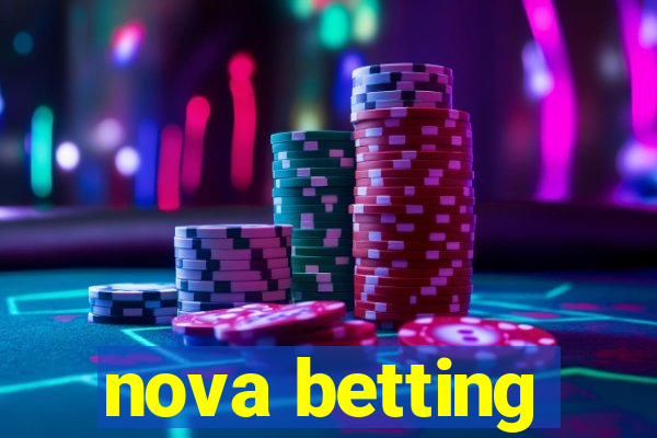 nova betting