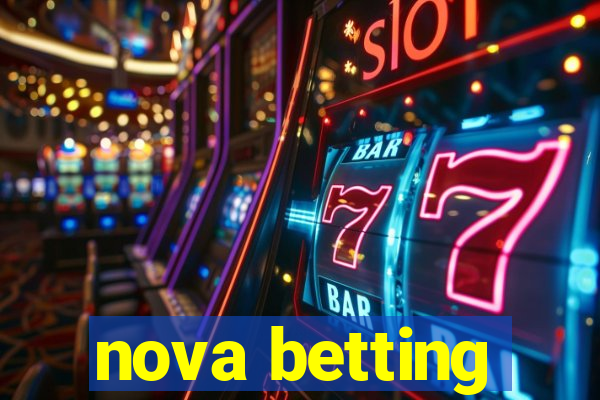 nova betting