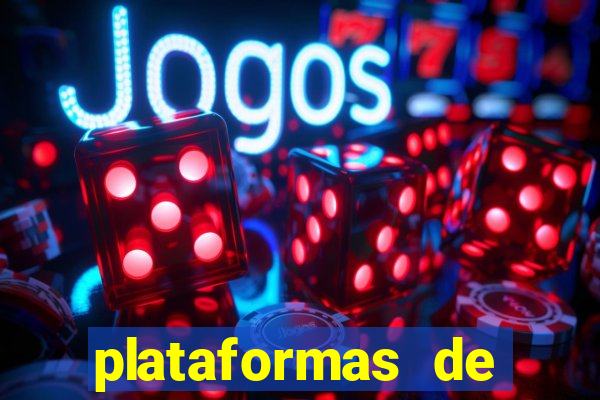 plataformas de jogos de cassino