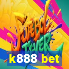 k888 bet