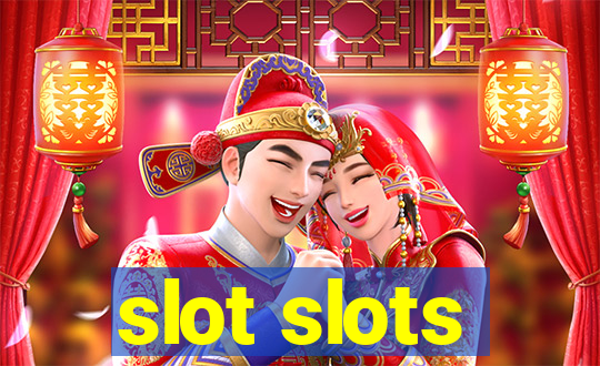 slot slots