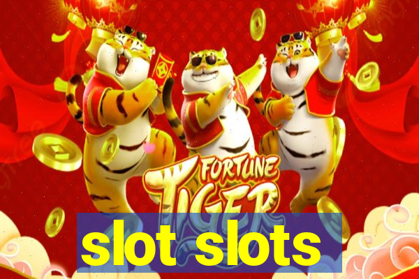 slot slots