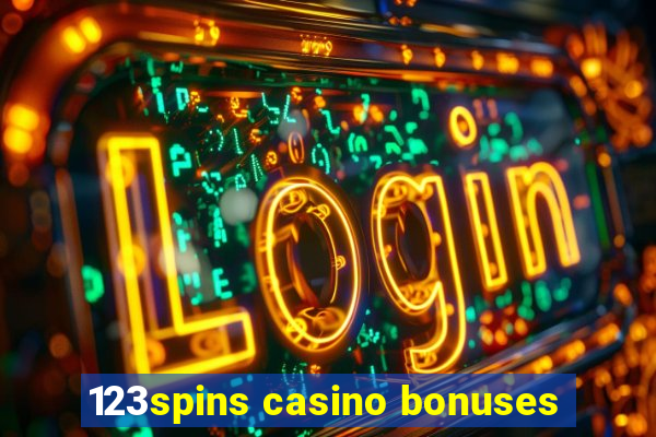 123spins casino bonuses