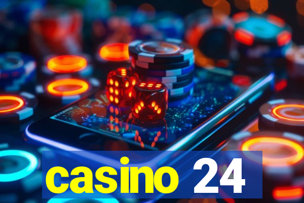 casino 24