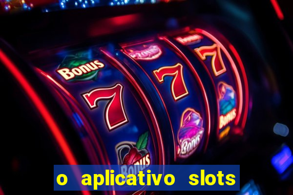 o aplicativo slots for bingo paga mesmo